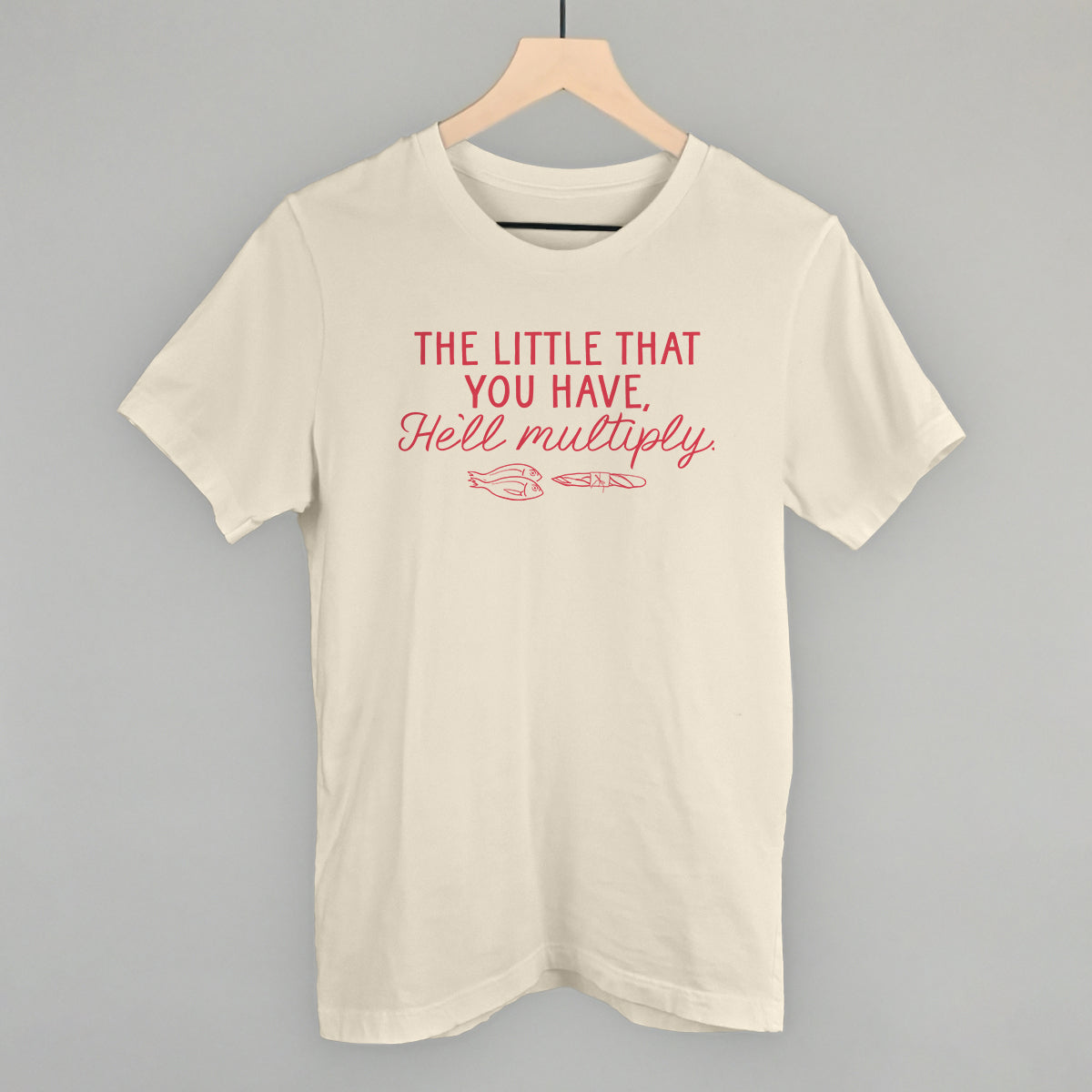 The Little That You Have, He'll Multiply T-Shirts, Hoodie, Sweatshirt | RetroVerseTees.com (Image 2)