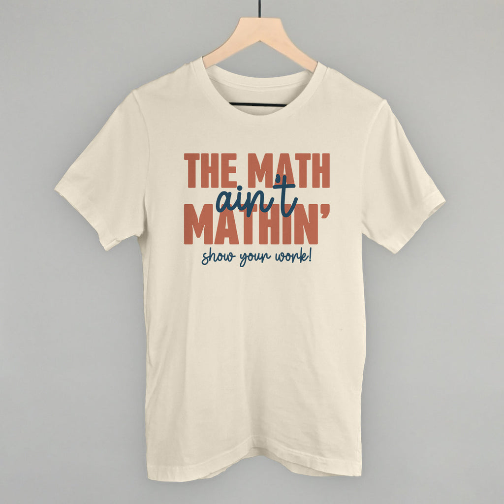 The Math Ain't Mathin' T-Shirts, Hoodie, Sweatshirt | RetroVerseTees.com (Image 2)