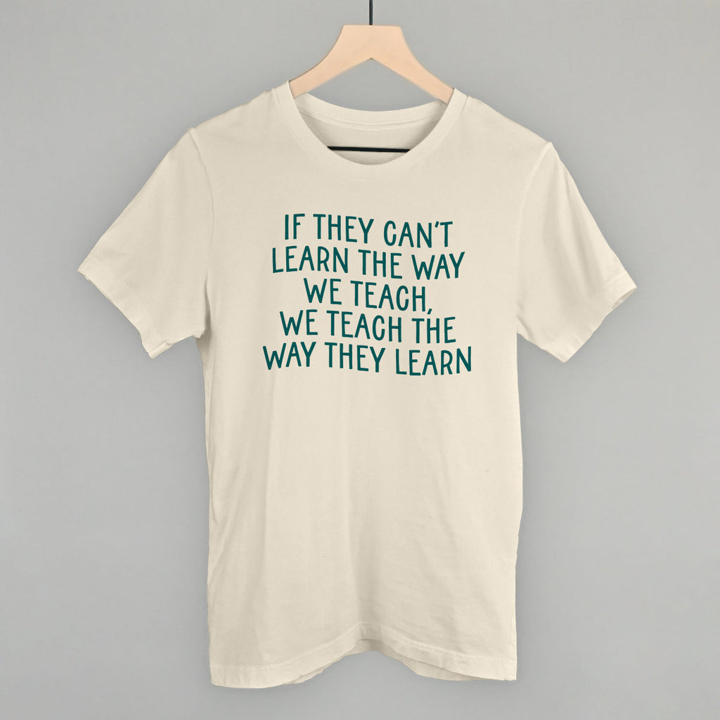 We Teach The Way They Learn T-Shirts, Hoodie, Sweatshirt | RetroVerseTees.com (Image 2)