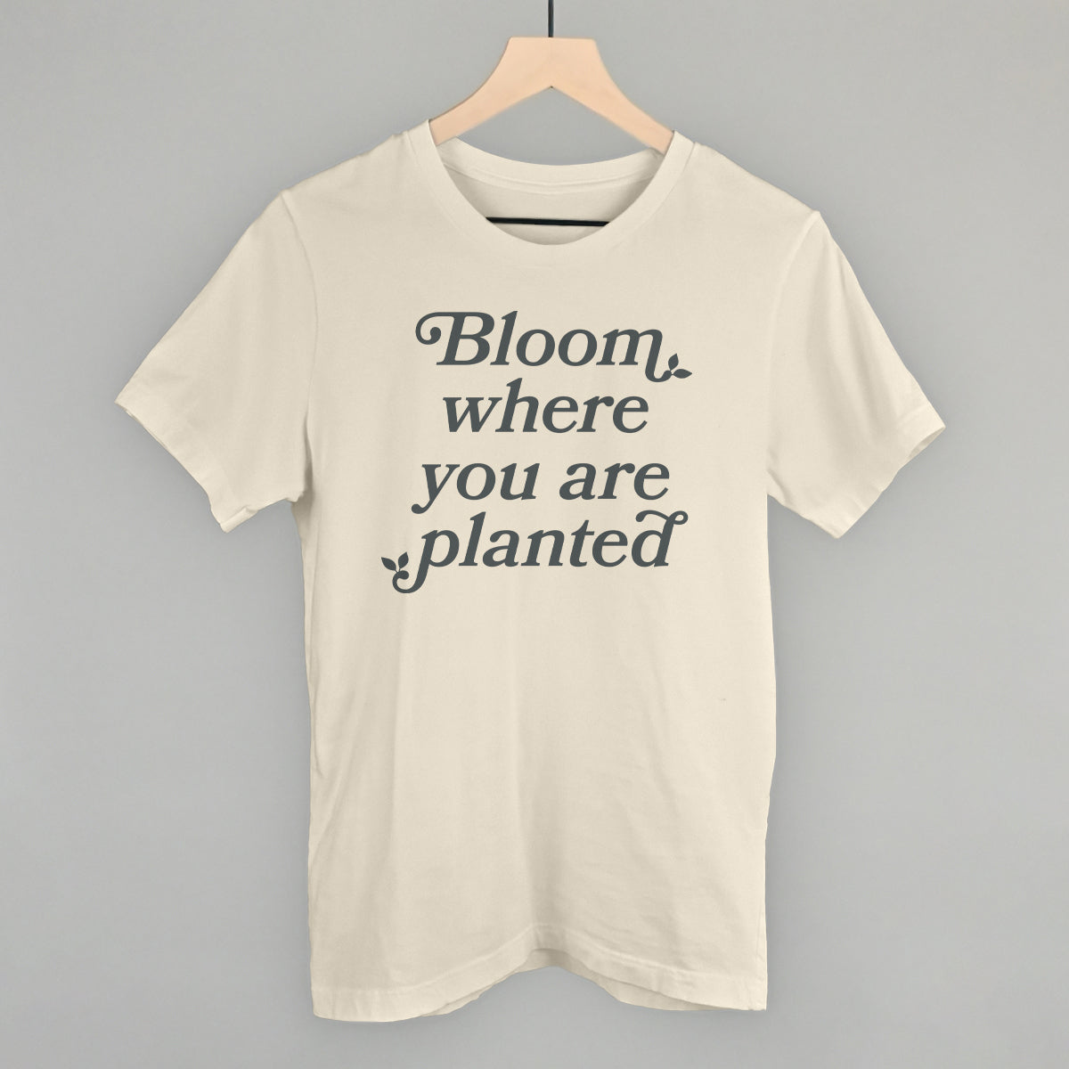 Bloom Where You Are Planted T-Shirts, Hoodie, Sweatshirt | RetroVerseTees.com (Image 3)