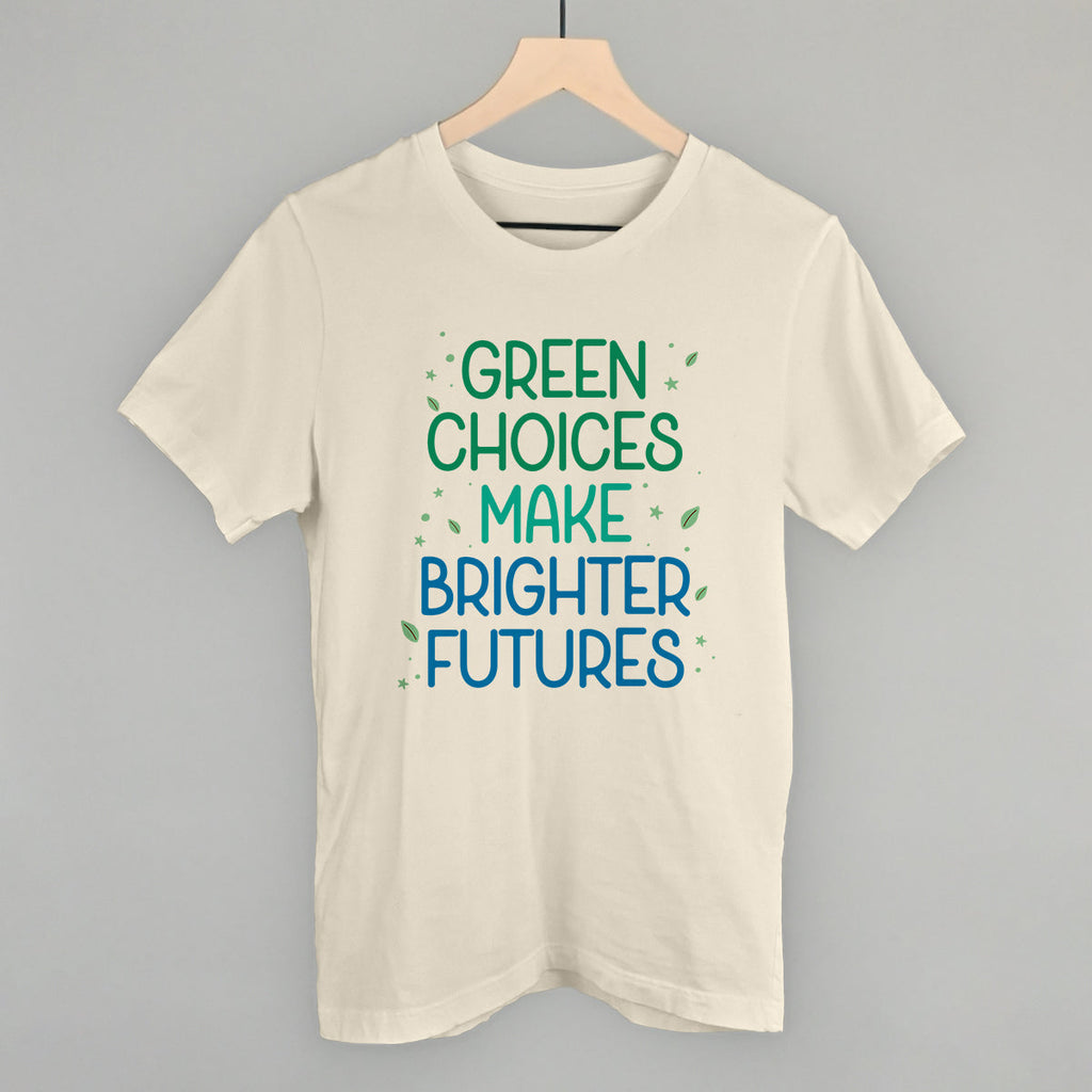 Green Choices Make Brighter Futures T-Shirts, Hoodie, Sweatshirt | RetroVerseTees.com (Image 2)