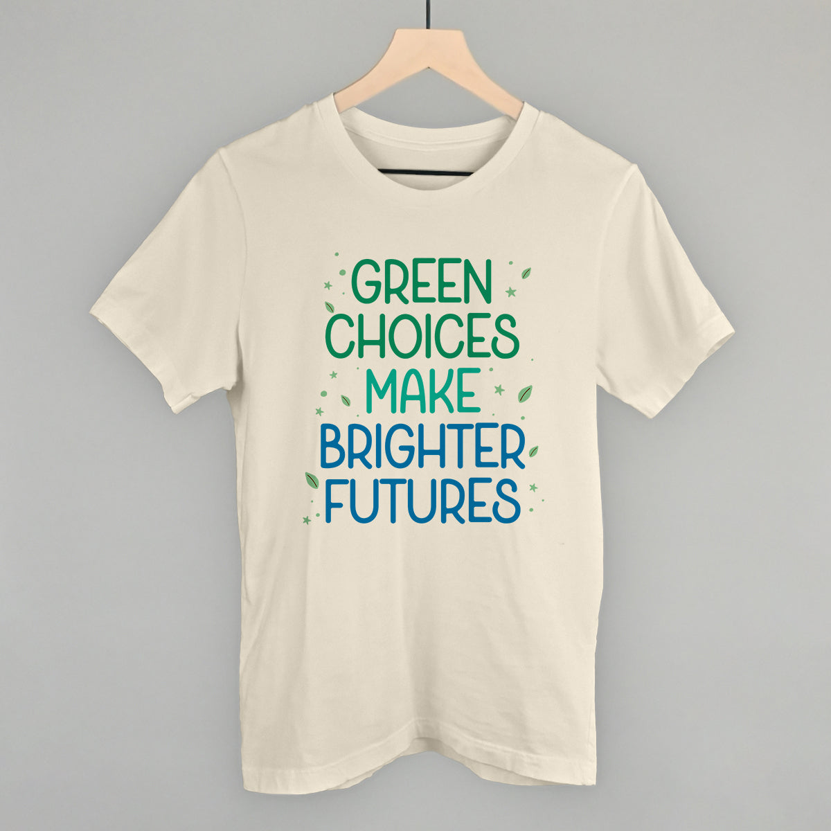 Green Choices Make Brighter Futures T-Shirts, Hoodie, Sweatshirt | RetroVerseTees.com (Image 2)
