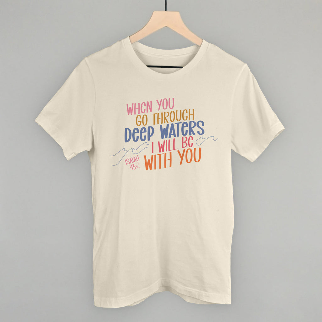 When You Go Through Deep Waters Isaiah 43:2 T-Shirts, Hoodie, Sweatshirt | RetroVerseTees.com (Image 1)