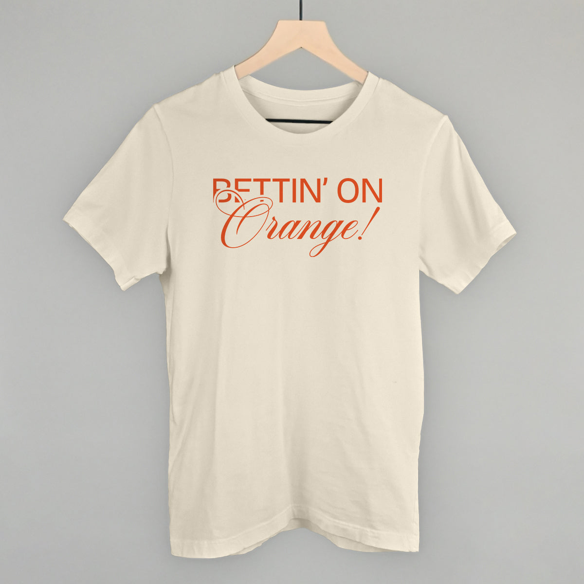 Bettin' On Orange T-Shirts, Hoodie, Sweatshirt | RetroVerseTees.com (Image 1)