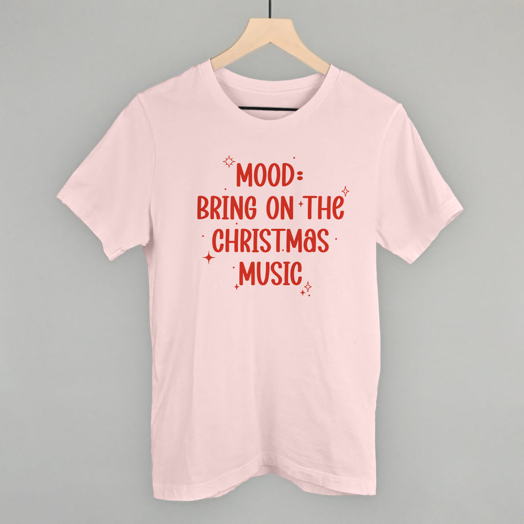 Mood: Bring On The Christmas Music T-Shirts, Hoodie, Sweatshirt | RetroVerseTees.com (Image 1)