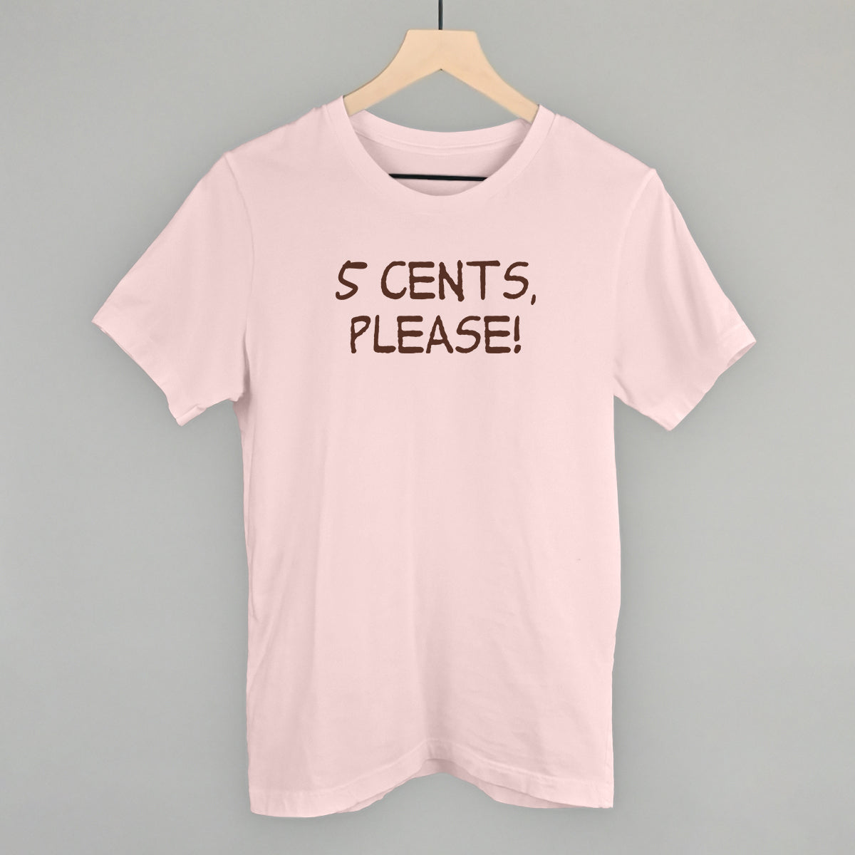 5 Cents, Please! T-Shirts, Hoodie, Sweatshirt | RetroVerseTees.com (Image 1)