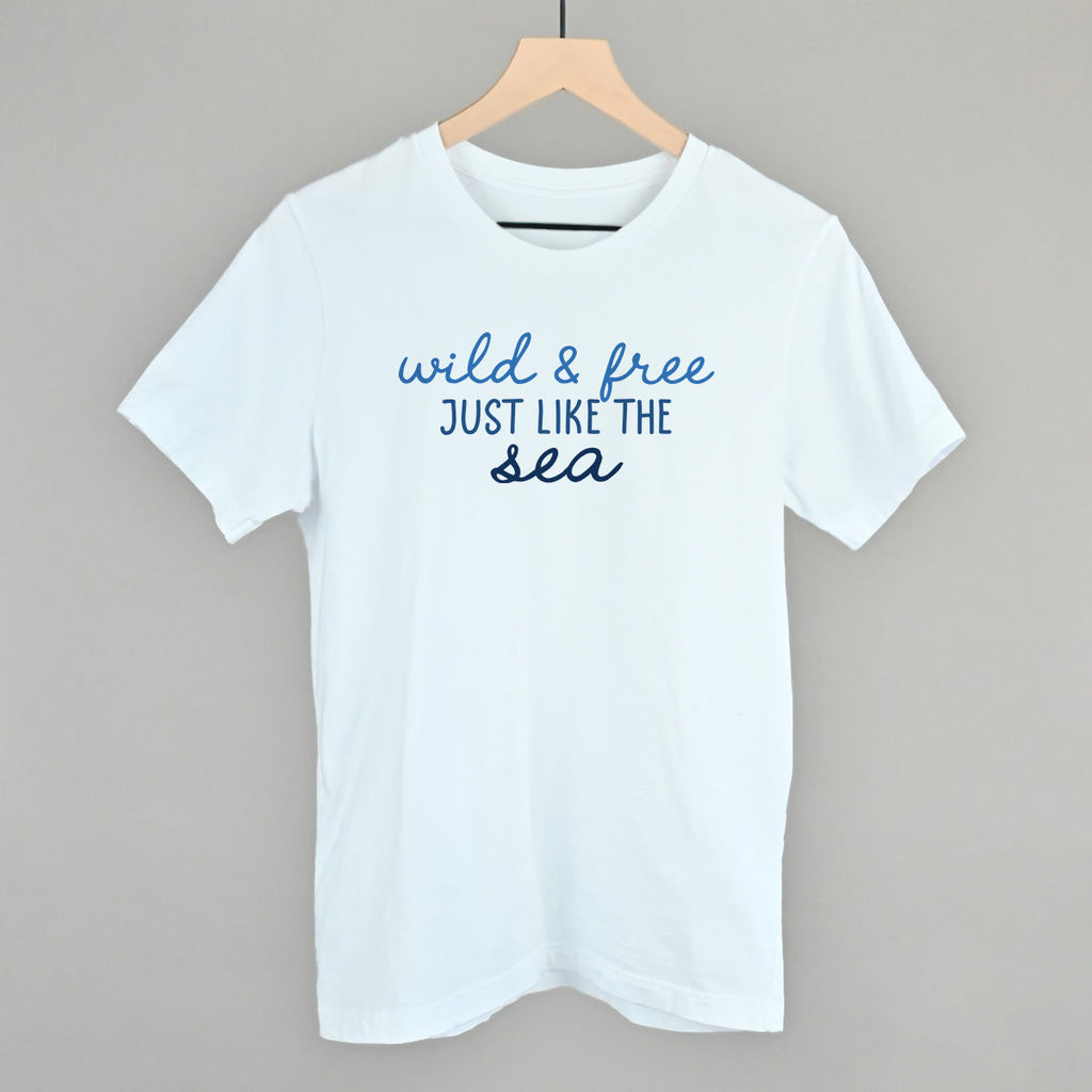 Wild & Free Just Like The Sea T-Shirts, Hoodie, Sweatshirt | RetroVerseTees.com (Image 2)