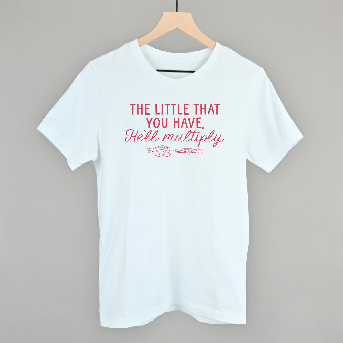 The Little That You Have, He'll Multiply T-Shirts, Hoodie, Sweatshirt | RetroVerseTees.com (Image 3)