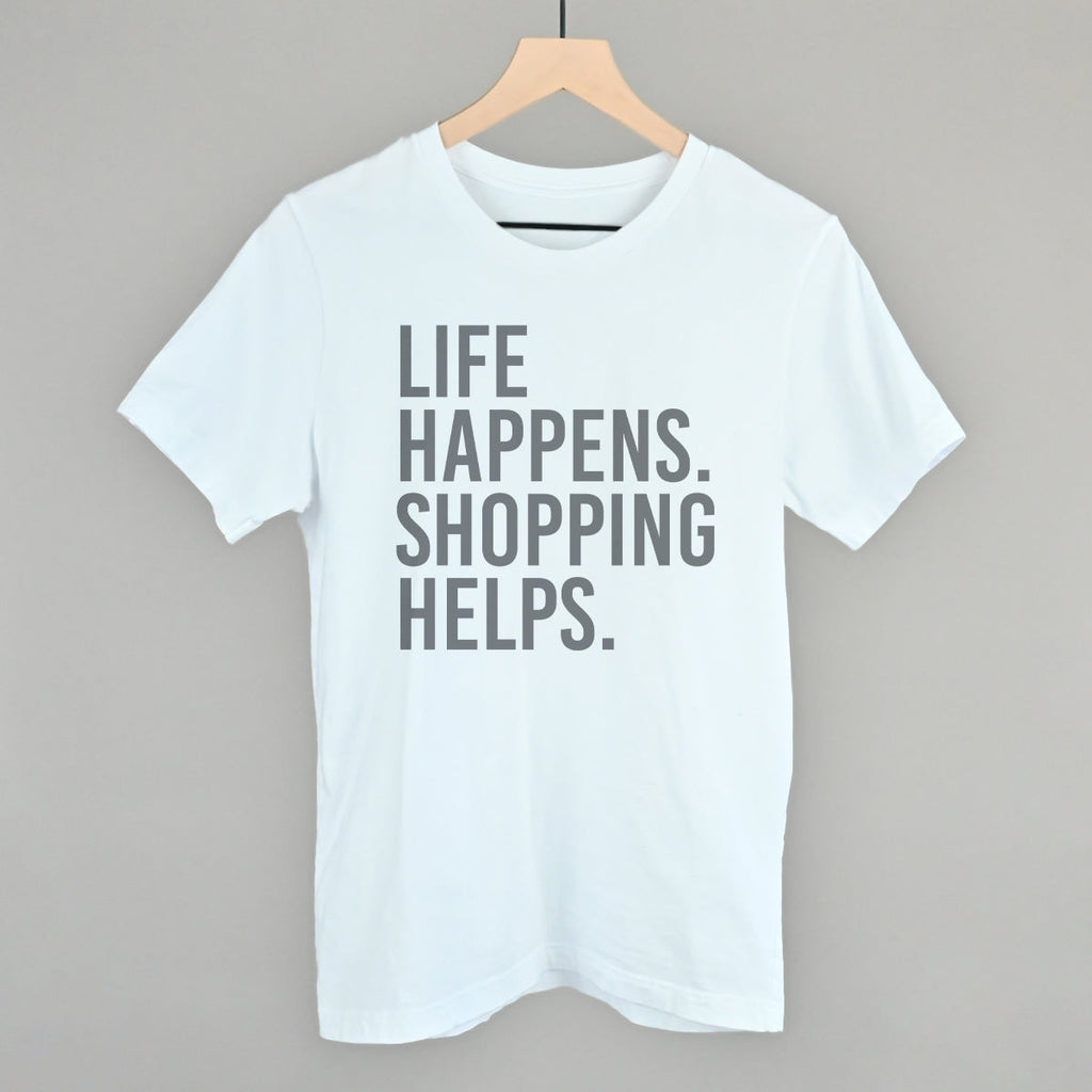 Life Happens. Shopping Helps. T-Shirts, Hoodie, Sweatshirt | RetroVerseTees.com (Image 3)