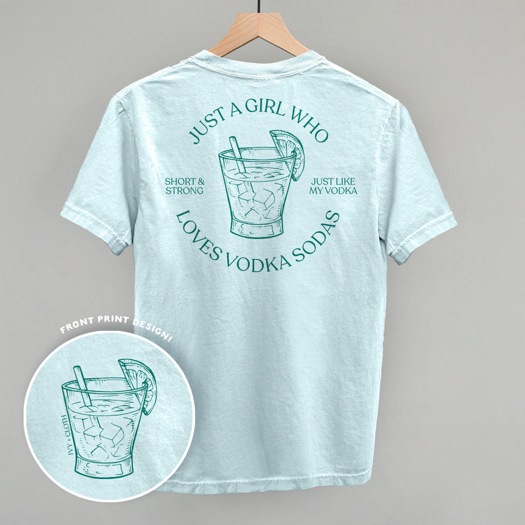Just A Girl Who Loves Vodka Sodas (Back Print) T-Shirts, Hoodie, Sweatshirt | RetroVerseTees.com (Image 1)