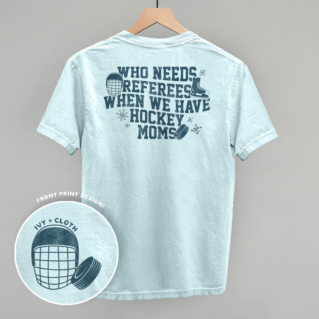 When You Have Hockey Moms (Back Print) T-Shirts, Hoodie, Sweatshirt | RetroVerseTees.com (Image 1)