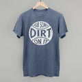 Rub Some Dirt On It T-Shirts, Hoodie, Sweatshirt | RetroVerseTees.com (Image 1)
