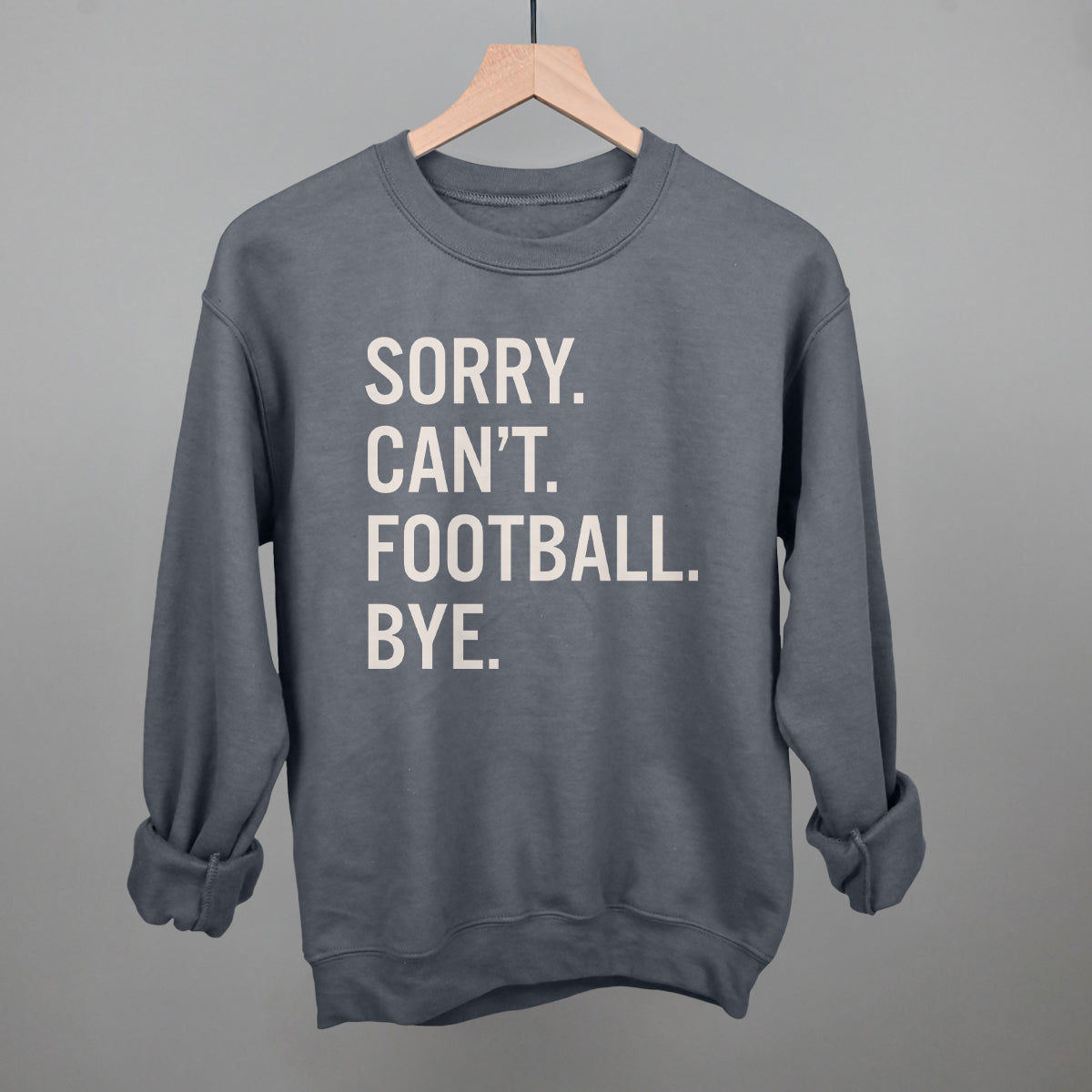 Sorry Can't Football Bye T-Shirts, Hoodie, Sweatshirt | RetroVerseTees.com (Image 2)