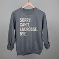 Sorry Can't Lacrosse Bye T-Shirts, Hoodie, Sweatshirt | RetroVerseTees.com (Image 1)