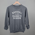 Baseball Is My Favorite Season T-Shirts, Hoodie, Sweatshirt | RetroVerseTees.com (Image 1)