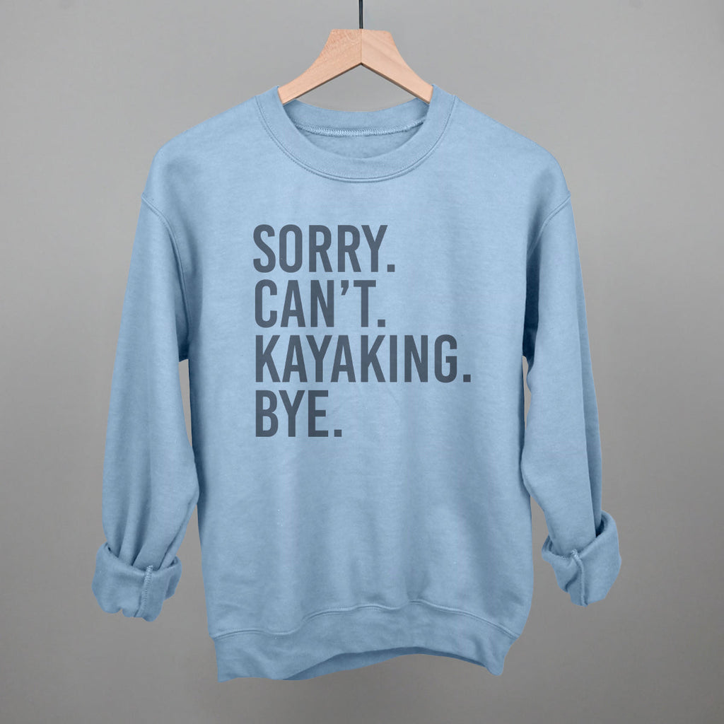 Sorry Can't Kayaking Bye T-Shirts, Hoodie, Sweatshirt | RetroVerseTees.com (Image 4)