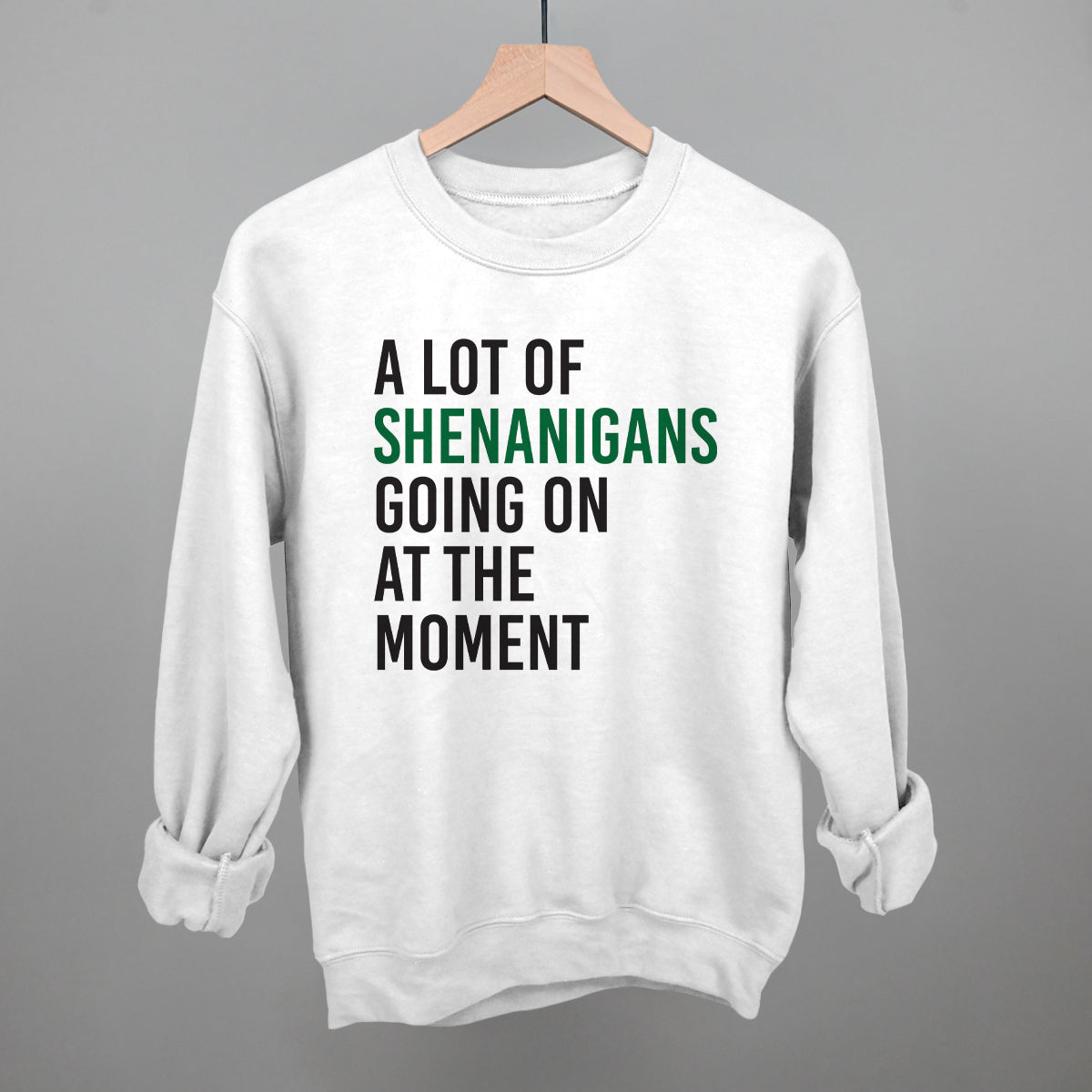A Lot Of Shenanigans Going On At The Moment T-Shirts, Hoodie, Sweatshirt | RetroVerseTees.com (Image 1)