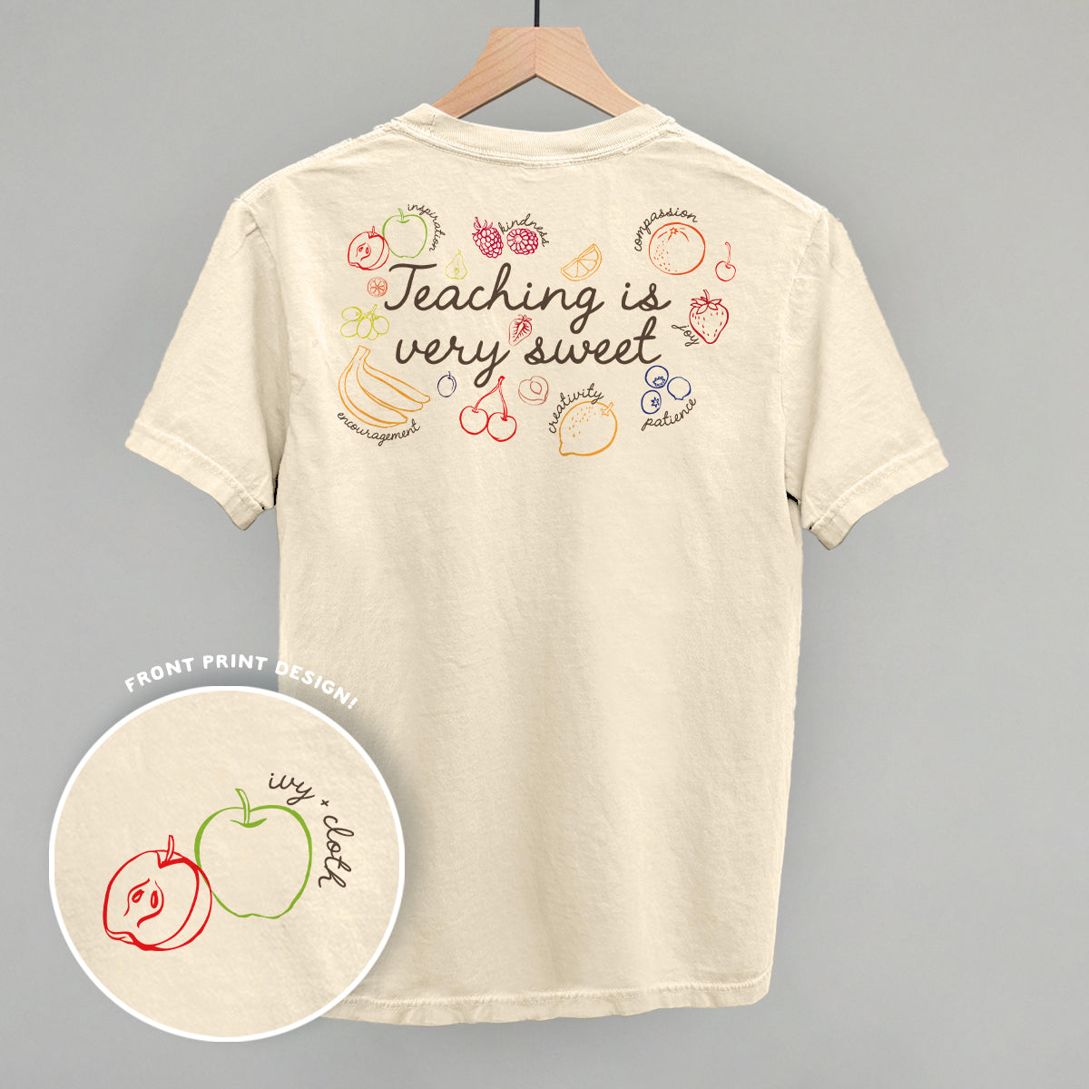 Teaching Is Very Sweet Fruit (Back Print) T-Shirts, Hoodie, Sweatshirt | RetroVerseTees.com (Image 1)