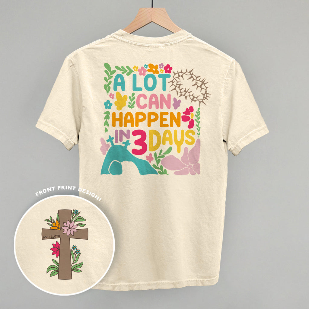 A Lot Can Happen In 3 Days (Back Print) T-Shirts, Hoodie, Sweatshirt | RetroVerseTees.com (Image 1)