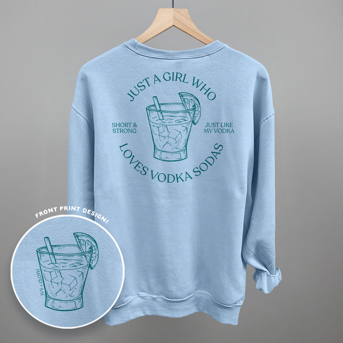 Just A Girl Who Loves Vodka Sodas (Back Print) T-Shirts, Hoodie, Sweatshirt | RetroVerseTees.com (Image 5)
