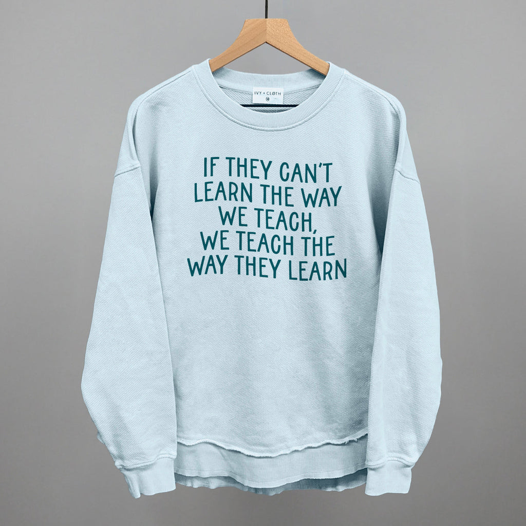 We Teach The Way They Learn T-Shirts, Hoodie, Sweatshirt | RetroVerseTees.com (Image 5)