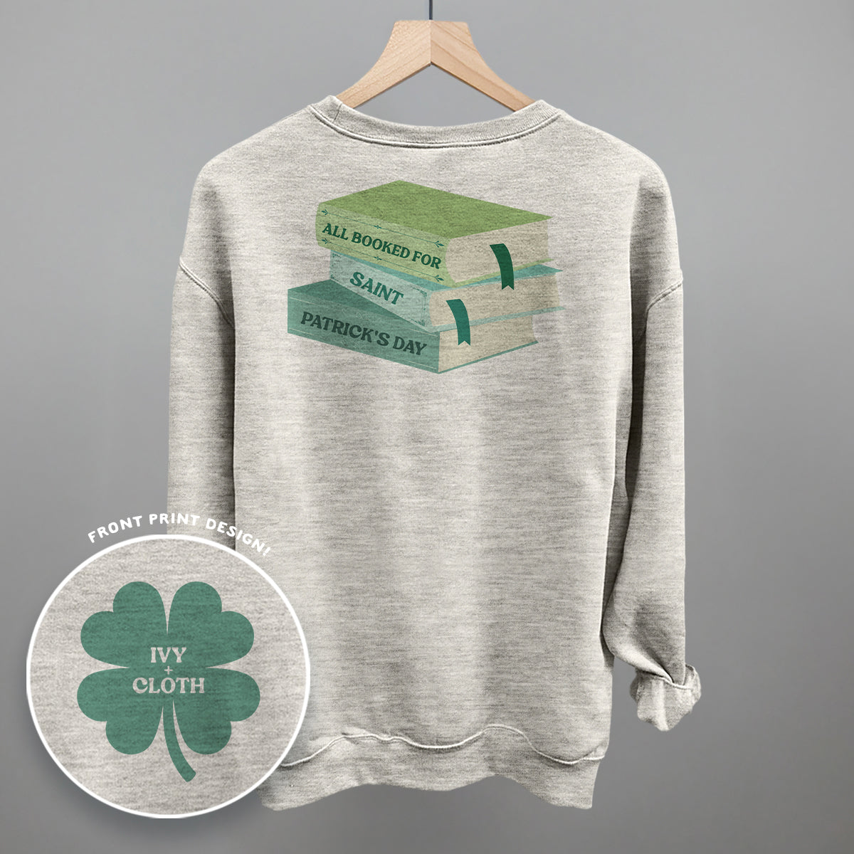 All Booked For St Patrick's Day (Back Print) T-Shirts, Hoodie, Sweatshirt | RetroVerseTees.com (Image 3)