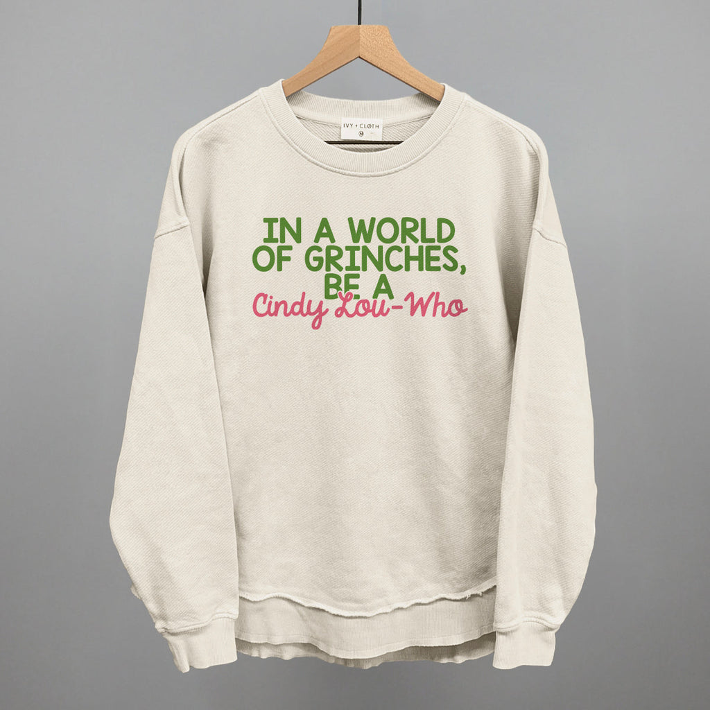 In A World Of Grinches, Be A Cindy-Lou Who T-Shirts, Hoodie, Sweatshirt | RetroVerseTees.com (Image 5)