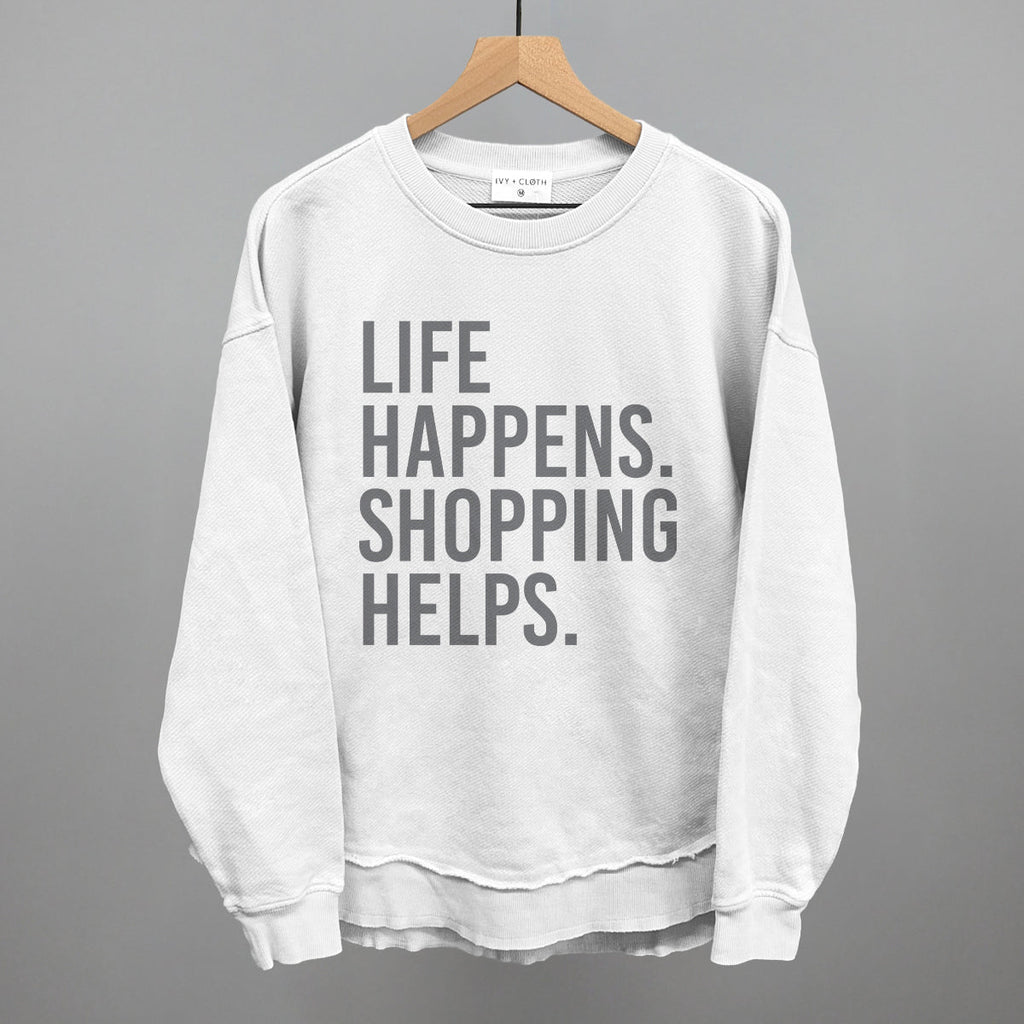 Life Happens. Shopping Helps. T-Shirts, Hoodie, Sweatshirt | RetroVerseTees.com (Image 1)