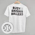 Busy Raising Ballers Baseball (Back Print) T-Shirts, Hoodie, Sweatshirt | RetroVerseTees.com (Image 1)