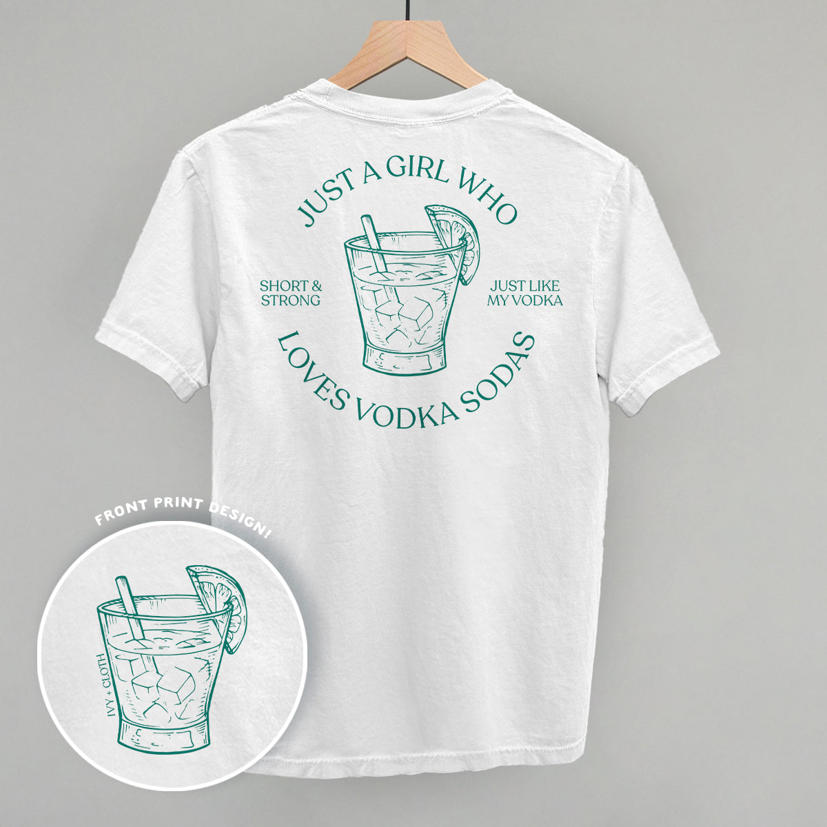 Just A Girl Who Loves Vodka Sodas (Back Print) T-Shirts, Hoodie, Sweatshirt | RetroVerseTees.com (Image 4)