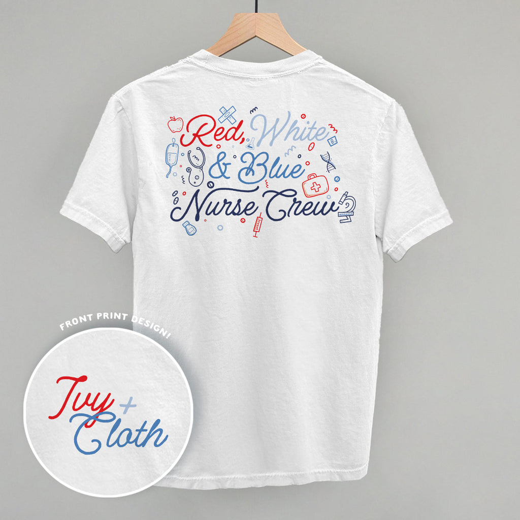 Red, White & Blue Nurse Crew (Back Print) T-Shirts, Hoodie, Sweatshirt | RetroVerseTees.com (Image 1)