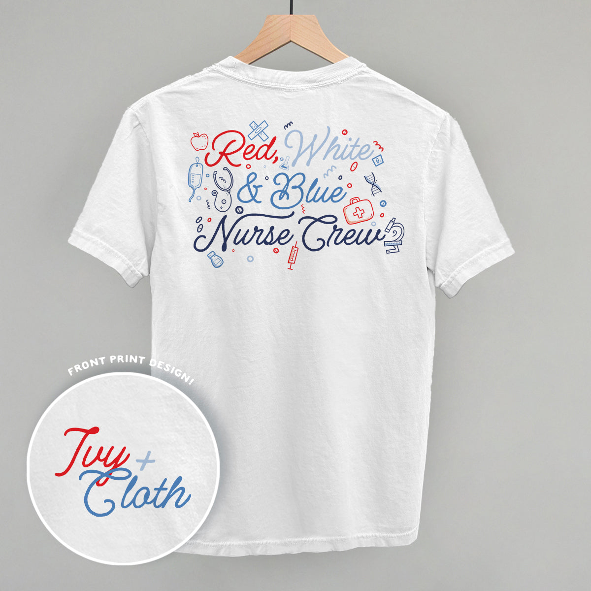 Red, White & Blue Nurse Crew (Back Print) T-Shirts, Hoodie, Sweatshirt | RetroVerseTees.com (Image 1)