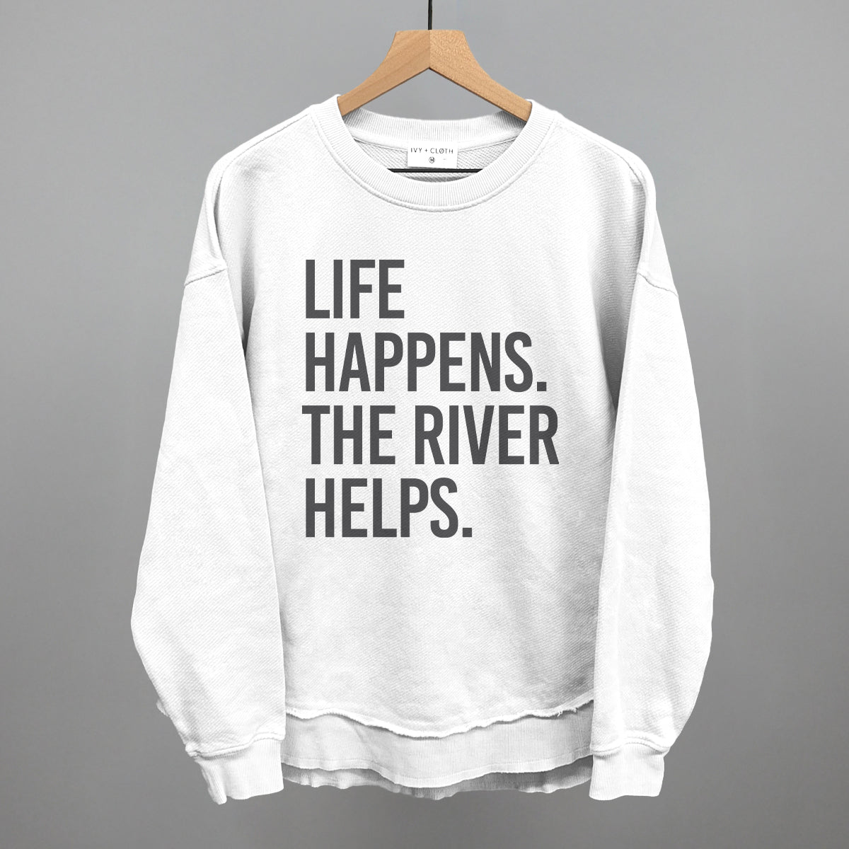 Life Happens The River Helps T-Shirts, Hoodie, Sweatshirt | RetroVerseTees.com (Image 5)