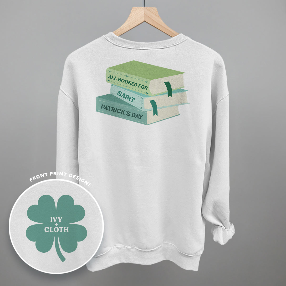 All Booked For St Patrick's Day (Back Print) T-Shirts, Hoodie, Sweatshirt | RetroVerseTees.com (Image 4)