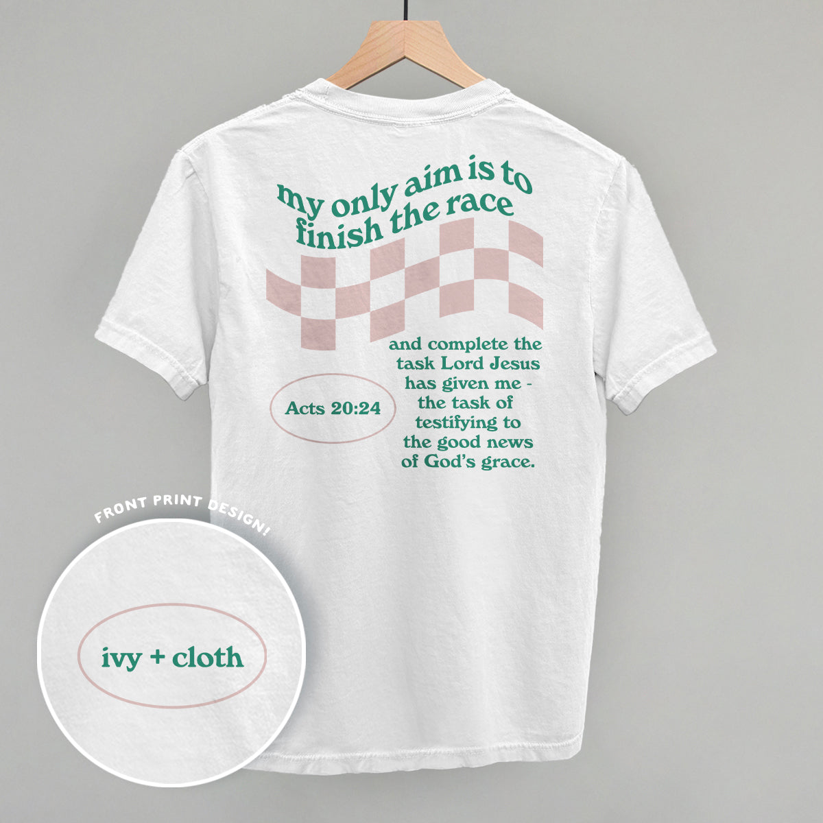 My Only Aim Is To Finish The Race (Back Print) T-Shirts, Hoodie, Sweatshirt | RetroVerseTees.com (Image 2)