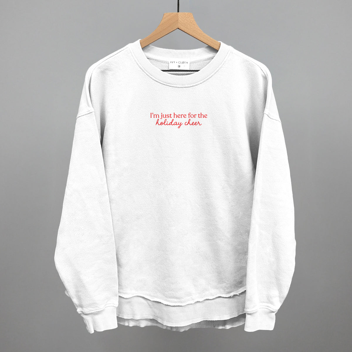 I'm Just Here For The Holiday Cheer T-Shirts, Hoodie, Sweatshirt | RetroVerseTees.com (Image 1)