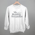 My Reading Sweatshirt T-Shirts, Hoodie | RetroVerseTees.com (Image 1)