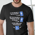 IF YOU BELONG IN THIS BATHROOM T Shirt.. Cotton Menswear Top Tshirt Hoodie, Sweatshirt | RetroVerseTees.com