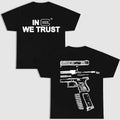 IN GLOCK WE TRUST DOUBLE SIDE MULTI COLOR SHIRT Menswear Top New Design Streetwear Hoodie, Sweatshirt | RetroVerseTees.com