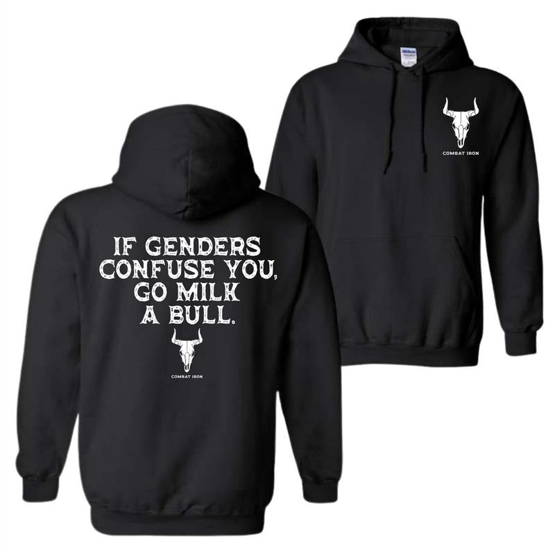 If Genders Confuse You Go Milk a Bull Hoodie, Funny Western Statement Graphic Pullover, Menswear Streetwear Long Sleeve...
