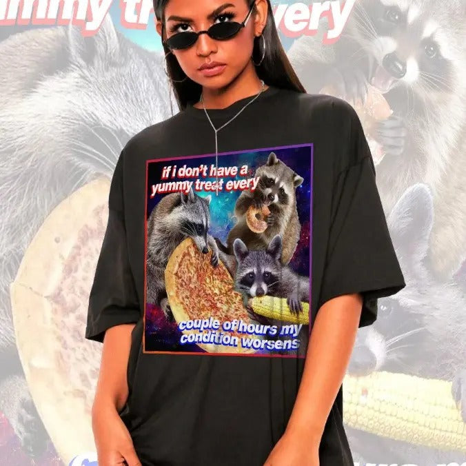 If I Don't Have a Yummy Treat Meme Shirt -Raccoon Tanuki,Opossums Lover Shirt,Possums Shirt,Sad Opossums Meme,Eat Trash...