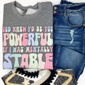 If I Was Mentally Stable Gildan Sweatshirt T-Shirts, Hoodie | RetroVerseTees.com
