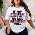 If My Mouth Doesn't Say It DTF Transfers - THIS IS NOT A SHIRT Hoodie, Sweatshirt | RetroVerseTees.com