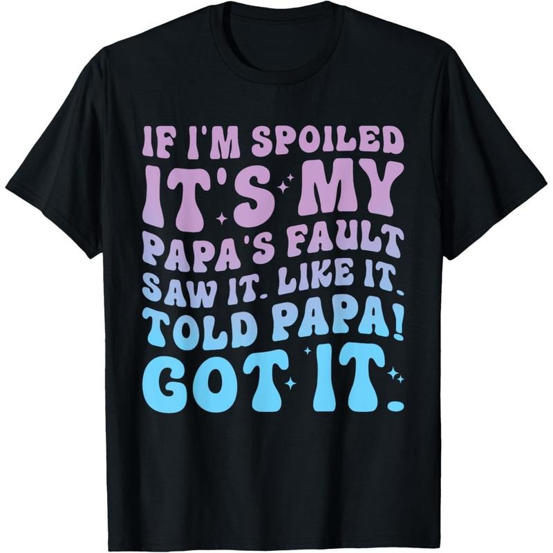 If Swoosh'Bat brand Spoiled Its My Papa'WB shield Fault Funny Spoiling Boys Girls T-Shirt Hoodie, Sweatshirt