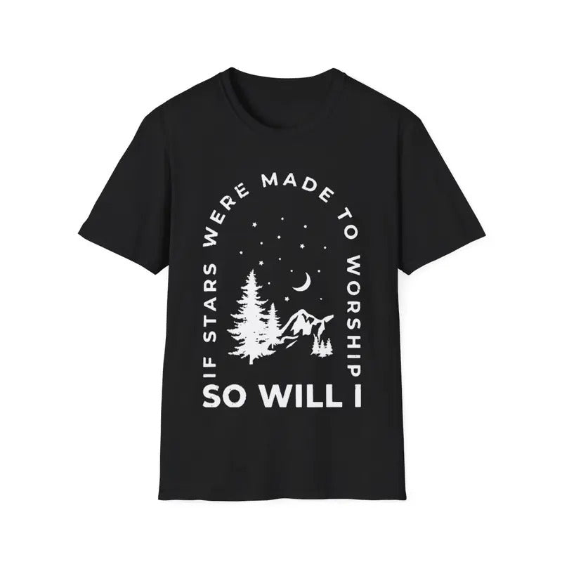 If The Stars Were Made To Worship, So will I, Christian tee T-Shirt Hoodie, Sweatshirt | RetroVerseTees.com