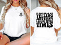 If You Hear Me Yelling Just Know I Said It Nicely 26 Times T-Shirt Cotton Fabric Hoodie, Sweatshirt | RetroVerseTees.com
