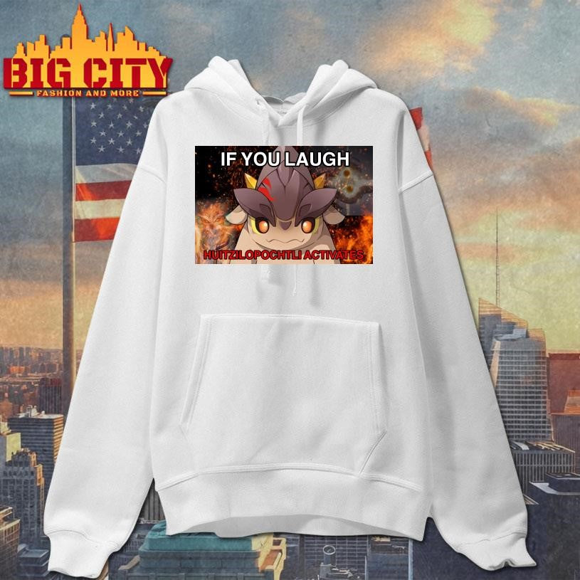 If You Laugh Shirt