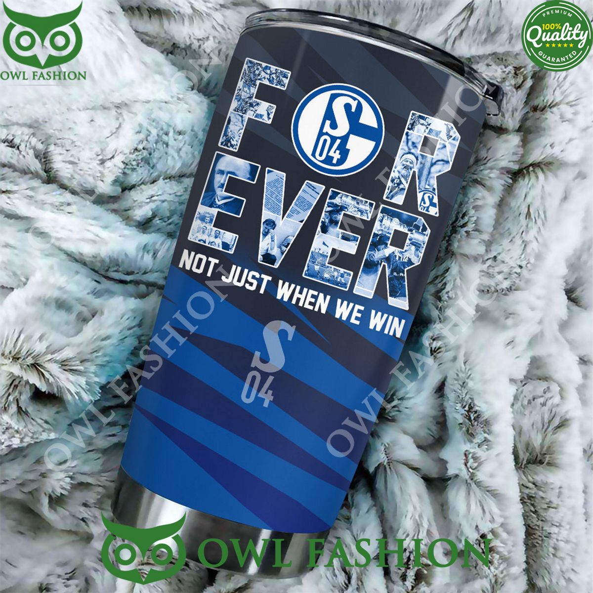 Schalke 04 120th Anniversary Forever Not Just When We Win Tumbler Cup