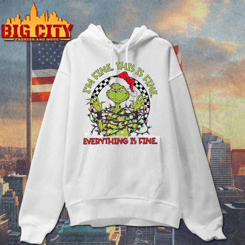 I’m Fine This is Fine Everything’s Fine Christmas lights Grinch Santa shirt