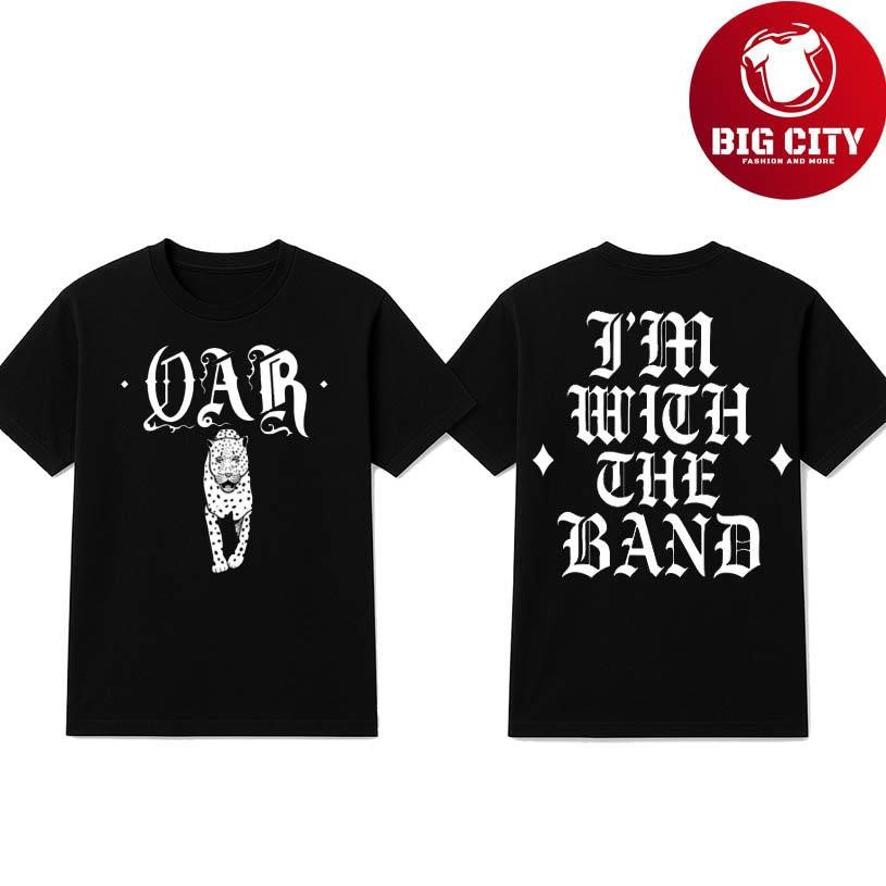 I’m With The Band O.A.R. 2025 Two Sided Shirt